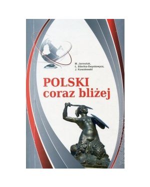 Польська щораз ближче. Курс польської мови для початківців
